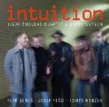 LIBOR ŠMOLDAS QUARTET & BOBBY WATSON - INTUITION